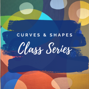 Curves & Shapes – CLASS SERIES