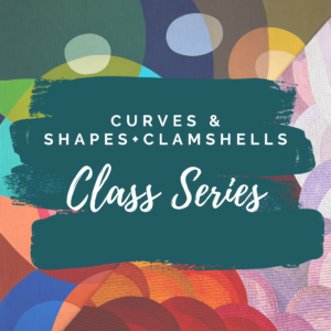 Curves & Shapes + Clamshells – CLASS SERIES