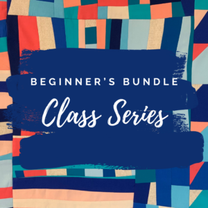 Beginner’s Bundle – CLASS SERIES